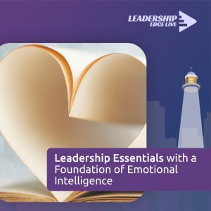 Leadership Essentials course on emotional intelligence foundations