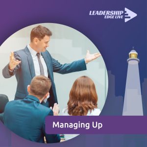 Managing Up leadership course visual for upward communication skills