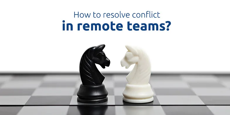 Blog banner for resolving conflict in remote teams effectively